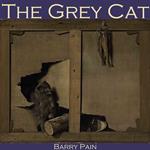 Grey Cat, The