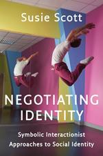 Negotiating Identity