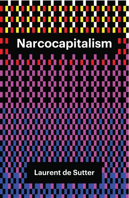 Narcocapitalism