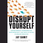 Disrupt Yourself