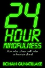 24 Hour Mindfulness