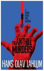 The Anthill Murders