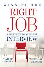 Winning the Right Job - A Blueprint to Acing the Interview