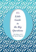 O's Little Guide to the Big Questions