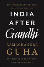 India After Gandhi: The History of the World's Largest Democracy