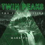 Twin Peaks: The Final Dossier