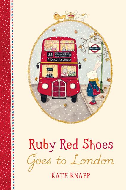 Ruby Red Shoes Goes To London - Kate Knapp - ebook