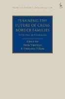 Planning the Future of Cross Border Families: A Path Through Coordination