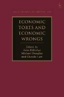 Economic Torts and Economic Wrongs