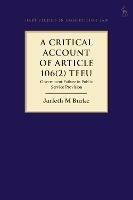 A Critical Account of Article 106(2) TFEU: Government Failure in Public Service Provision