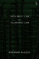 Data Profiling and Insurance Law