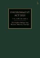 Environment Act 2021: Text, Guide and Analysis