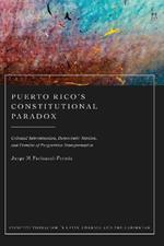 Puerto Rico’s Constitutional Paradox: Colonial Subordination, Democratic Tension, and Promise of Progressive Transformation