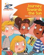 Reading Planet - Journey Towards the Sun - Orange: Comet Street Kids ePub