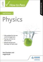 How to Pass National 5 Physics, Second Edition