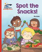 Reading Planet - Spot the Snacks! - Red A: Galaxy