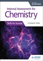 Internal Assessment for Chemistry for the IB Diploma