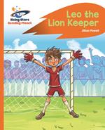 Reading Planet - Leo the Lion Keeper - Orange: Rocket Phonics