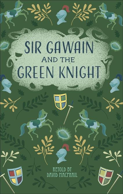 Reading Planet - Sir Gawain and the Green Knight - Level 5: Fiction (Mars)