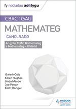 TGAU CBAC Canllaw Adolygu Mathemateg Canolradd