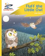 Reading Planet - Fluff the Little Owl - Yellow Plus: Rocket Phonics