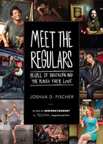 Meet the Regulars