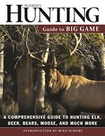 Petersen's Hunting Guide to Big Game