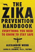 The Zika Prevention Handbook