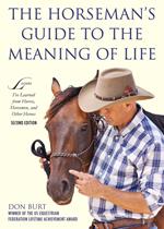 The Horseman's Guide to the Meaning of Life