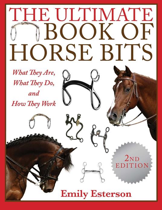 The Ultimate Book of Horse Bits