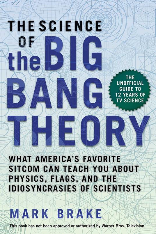 The Science of The Big Bang Theory