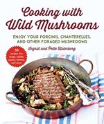 Cooking with Wild Mushrooms