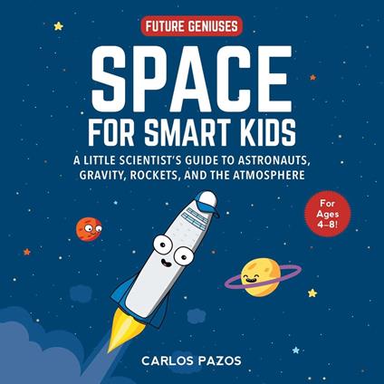 Space for Smart Kids - Carlos Pazos - ebook