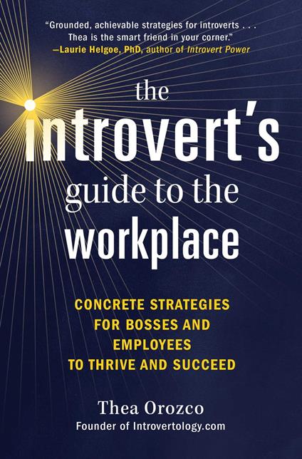 The Introvert's Guide to the Workplace