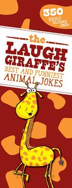 The Laugh Giraffe's Best and Funniest Animal Jokes