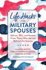 Life Hacks for Military Spouses