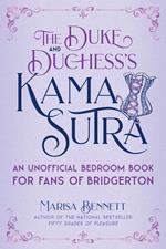 The Duke and Duchess's Kama Sutra