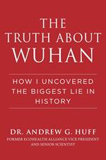 The Truth about Wuhan