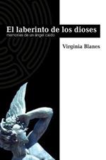 El Laberinto De Los Dioses: Memorias de un angel caido