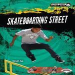 Skateboarding Street