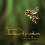 The Case of the Vanishing Honeybees