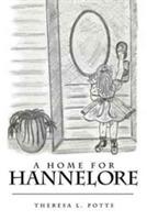 A Home for Hannelore