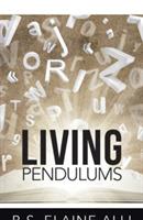 Living Pendulums