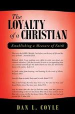 The Loyalty of a Christian: Establishing a Measure of Faith