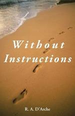 Without Instructions