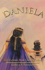 Daniela: Life Lessons from Queen Esther