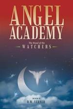 Angel Academy: The Road of the Watchers