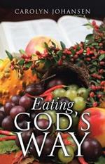 Eating God's Way