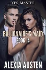 Billionaire's Maid (Book 14)