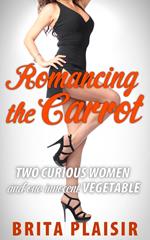 Romancing the Carrot